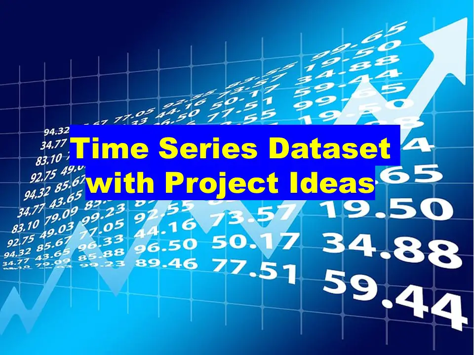 Time Series Data Set with Project Ideas