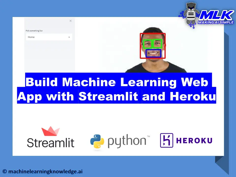 Build a Machine Learning Web App with Streamlit and Python and Heroku Deployment