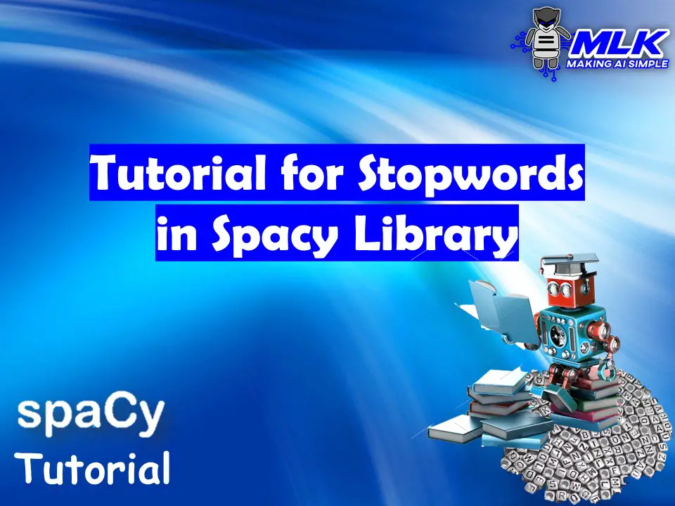 Tutorial for Stopwords in Spacy