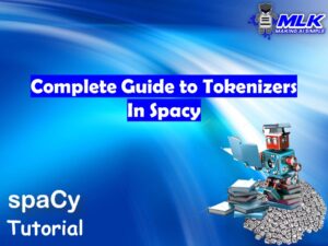 Complete Guide to Spacy Tokenizer with Examples