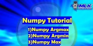 Numpy Argmax, Numpy Argmin, Numpy Max, Numpy Min
