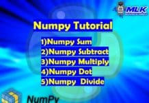 Numpy Operations - numpy.sum() , numpy.subtract() , numpy.multiply() , numpy.dot() , numpy.divide()