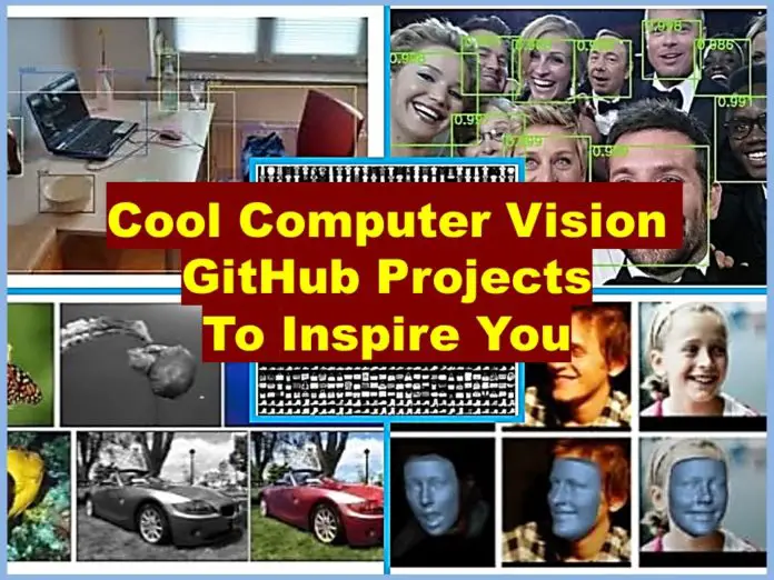 13 Cool Computer Vision GitHub Projects To Inspire You - MLK - Machine Learning Knowledge