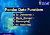 Pandas Date Time Functions – to_datetime(), date_range(), resample() and tz_localize()