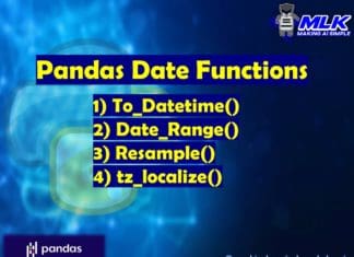 Pandas Date Time Functions – to_datetime(), date_range(), resample() and tz_localize()