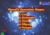 OpenCV Geometric Shapes Tutorial - Line, Rectangle, Circle, Ellipse, Polygon and Text