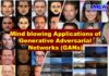 Applications of Generative Adversarial Networks