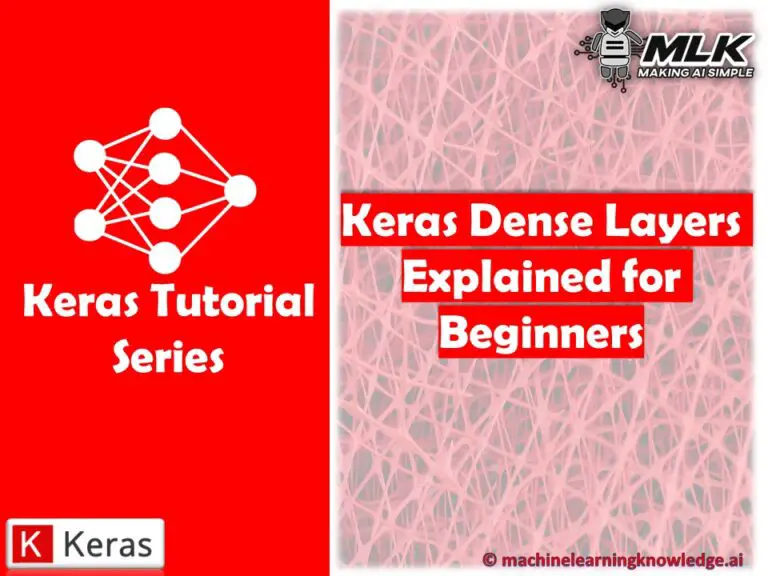 Keras Dense Layer Explained for Beginners - MLK - Machine Learning ...