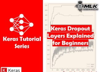 Keras Dropout Layer Explained for Beginners