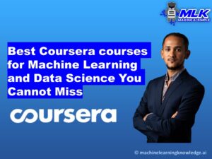 Best Coursera courses for Data Science and Machine Learning