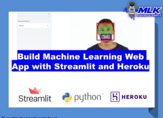 Build a Machine Learning Web App with Streamlit and Python and Heroku Deployment