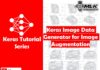 Keras Image Data Generator for Image Augmentation