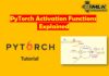 PyTorch Activation Functions - ReLU, Leaky ReLU, Sigmoid, Tanh and Softmax