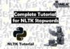 Complete Tutorial for NLTK Stopwords