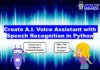 Create AI Voice Assistant with Speech Recognition Python Project [Source Code]