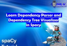 Learn Dependency Parser and Dependency Tree Visualizer in Spacy