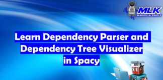 Learn Dependency Parser and Dependency Tree Visualizer in Spacy
