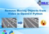 Remove Moving Objects from Video in OpenCV Python