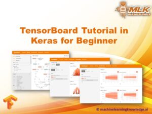 TensorBoard Tutorial in Keras for Beginner