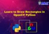 Learn to Draw Rectangle in OpenCV with cv2.rectangle() with Examples