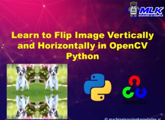 Learn to Flip Image in OpenCV Python Horizontally and Vertically using cv2.flip()