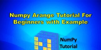 Quick Tutorial for Python Numpy Arange Functions with Examples