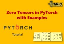 Creating Zero Tensor in PyTorch with torch.zeros and torch.zeros_like