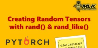 Using torch.rand() and torch.rand_like() to create Random Tensors in PyTorch