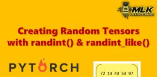 Using torch.randint() and torch.randint_like() to create Random Tensors in PyTorch